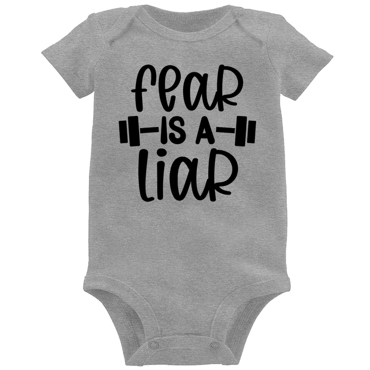 Body Bebê Fear Is A Liar - Cinza