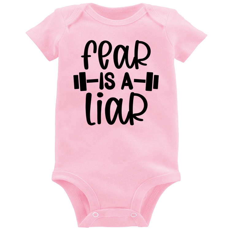 Body Bebê Fear Is A Liar - Rosa Bebê