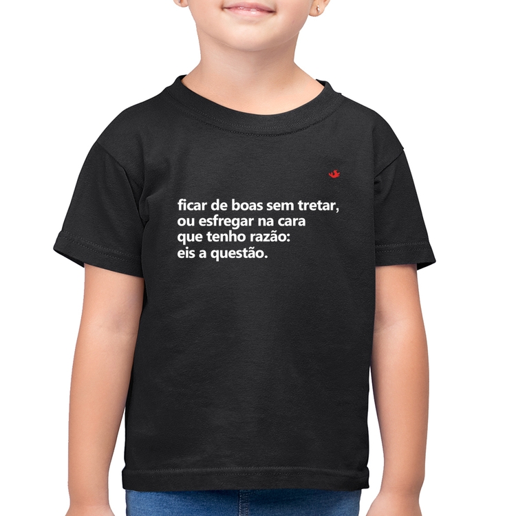 Camiseta Algodão Infantil Ficar de boas sem tretar