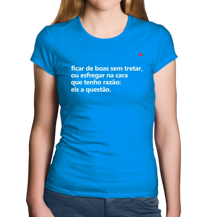 Baby Look Algodão Ficar de boas sem tretar - Azul