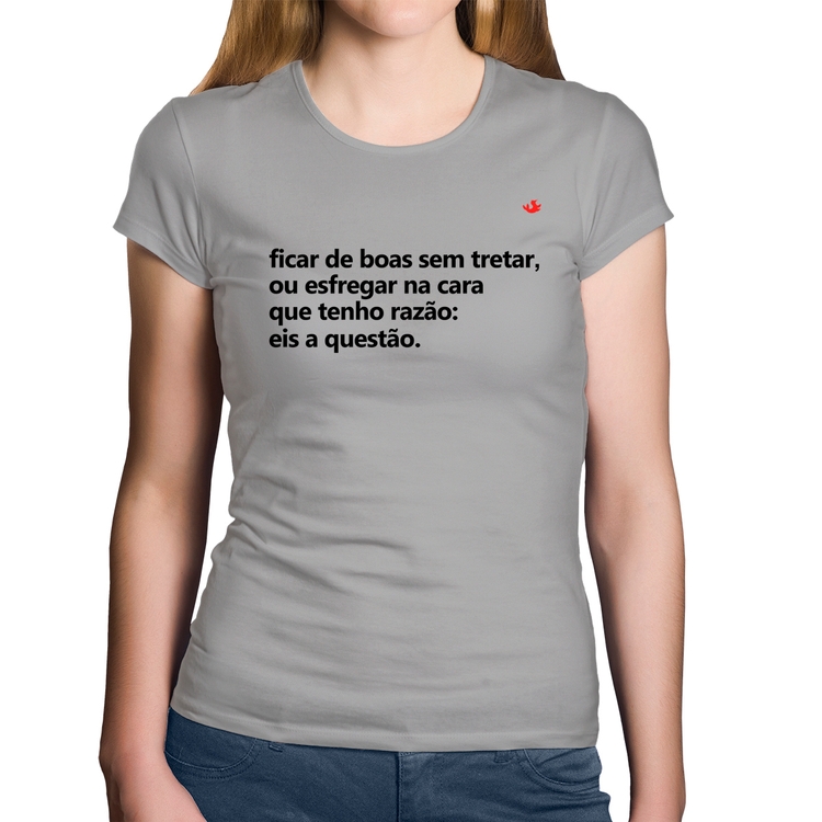 Baby Look Algodão Ficar de boas sem tretar - Cinza