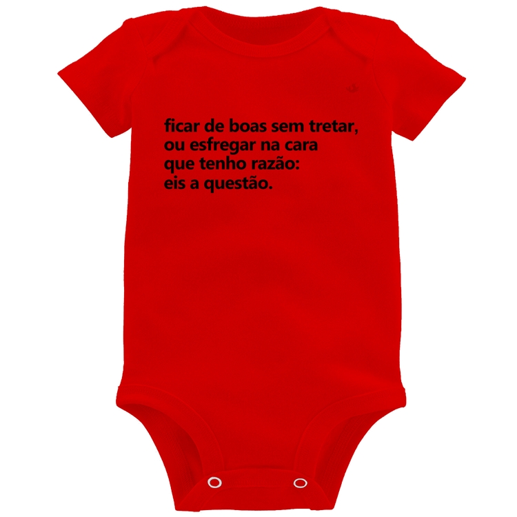 Body Bebê Ficar de boas sem tretar - Vermelho