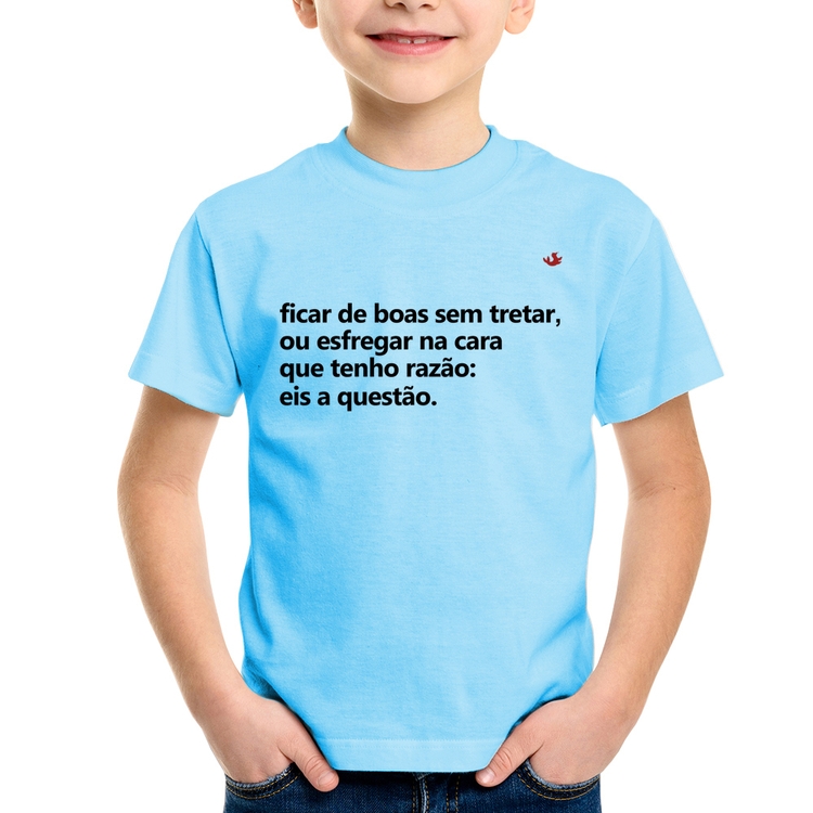 Camiseta Infantil Ficar de boas sem tretar - Azul Bebê