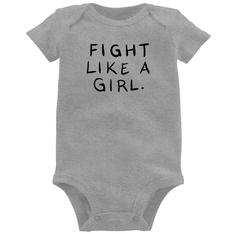 Body Bebê Fight Like a Girl - Cinza