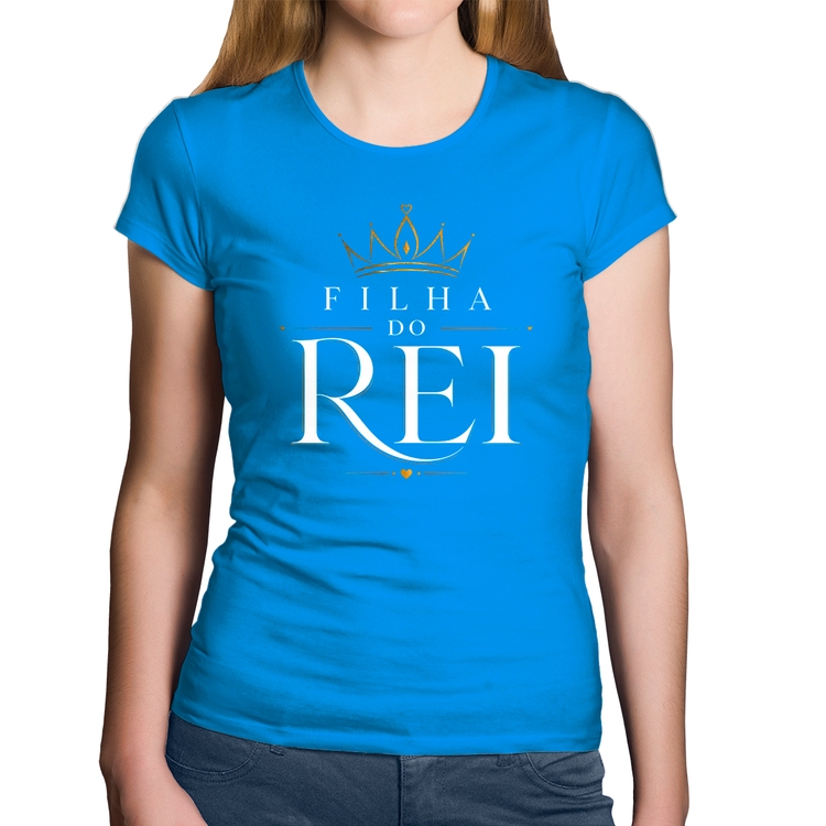 Baby Look Algodão Filha do Rei - Azul