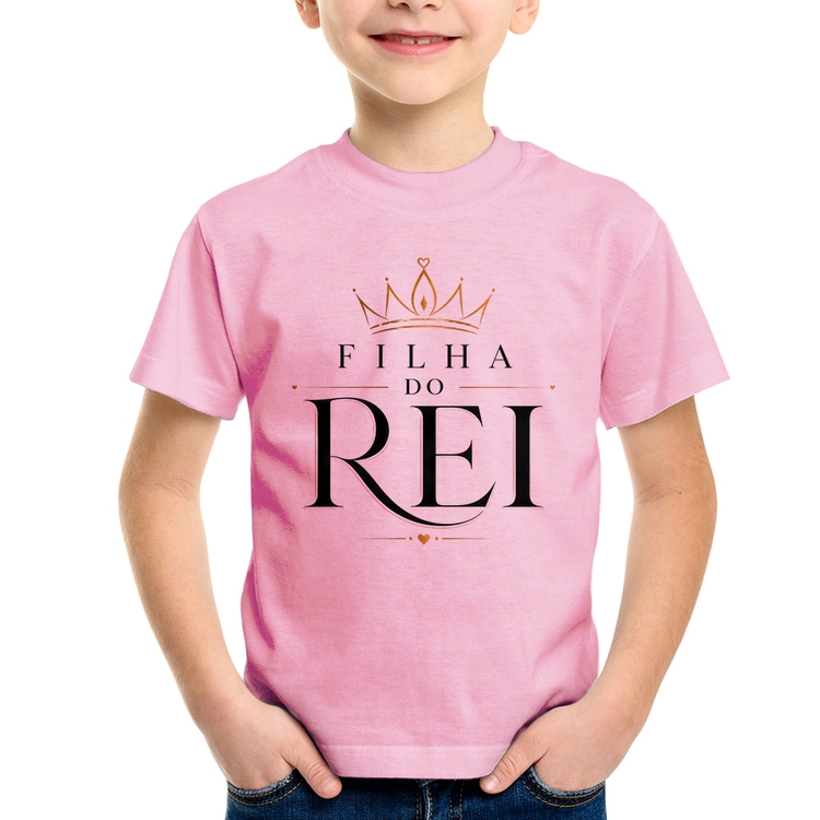 Camiseta Infantil Filha do Rei - Rosa Bebê