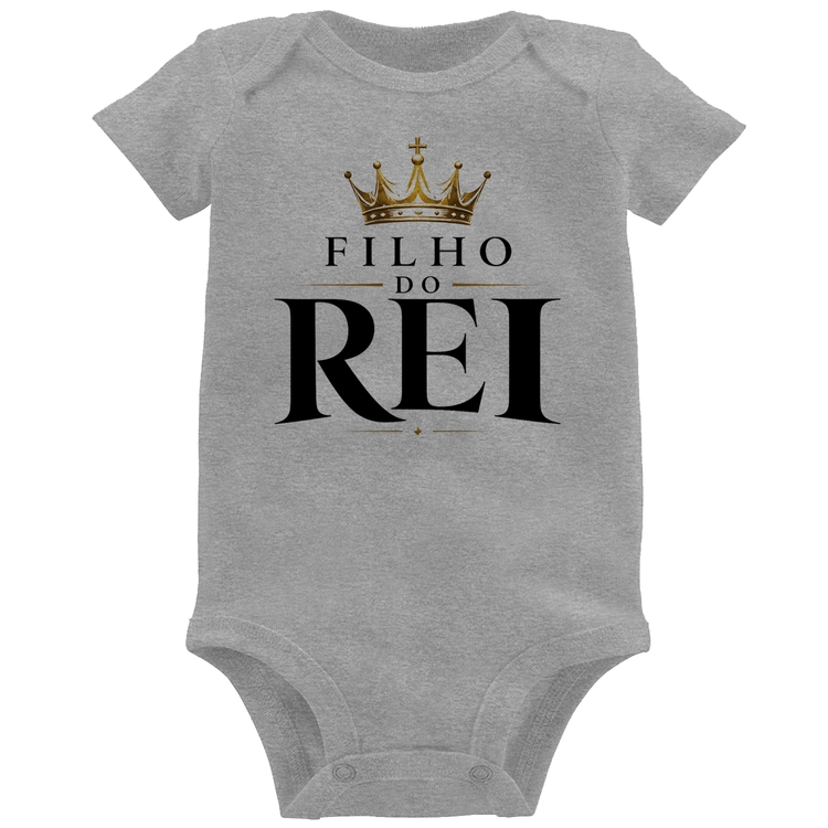 Body Bebê Filho do Rei - Cinza