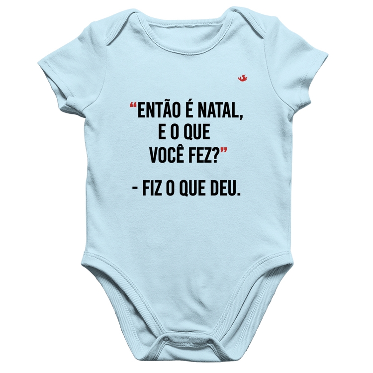 Body Bebê Algodão Fiz o que deu - Azul Bebê