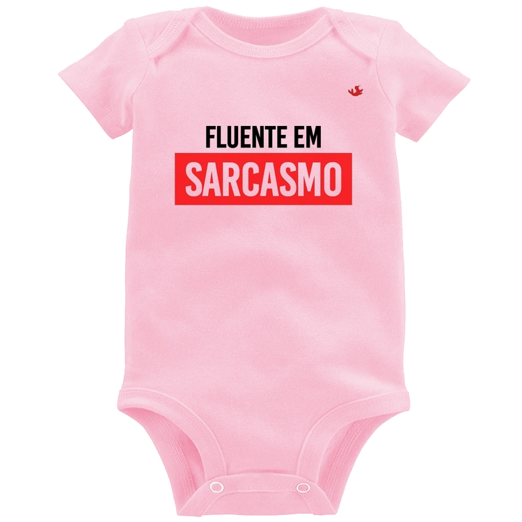 Body Bebê Fluente em sarcasmo - Rosa Bebê