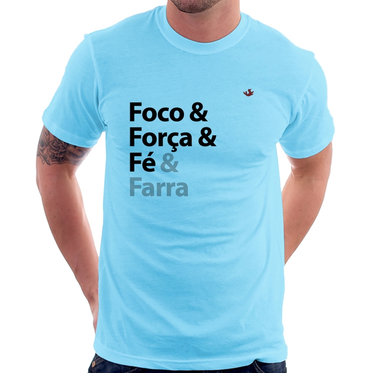 Camiseta Foco & Força & Fé & Farra - Azul Bebê