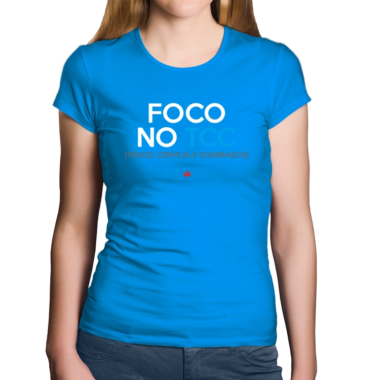 Baby Look Algodão Foco no TCC (Truco, Cerveja e Churrasco) - Azul