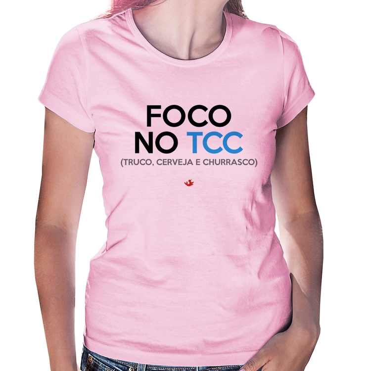 Baby Look Foco no TCC (Truco, Cerveja e Churrasco) - Rosa Bebê