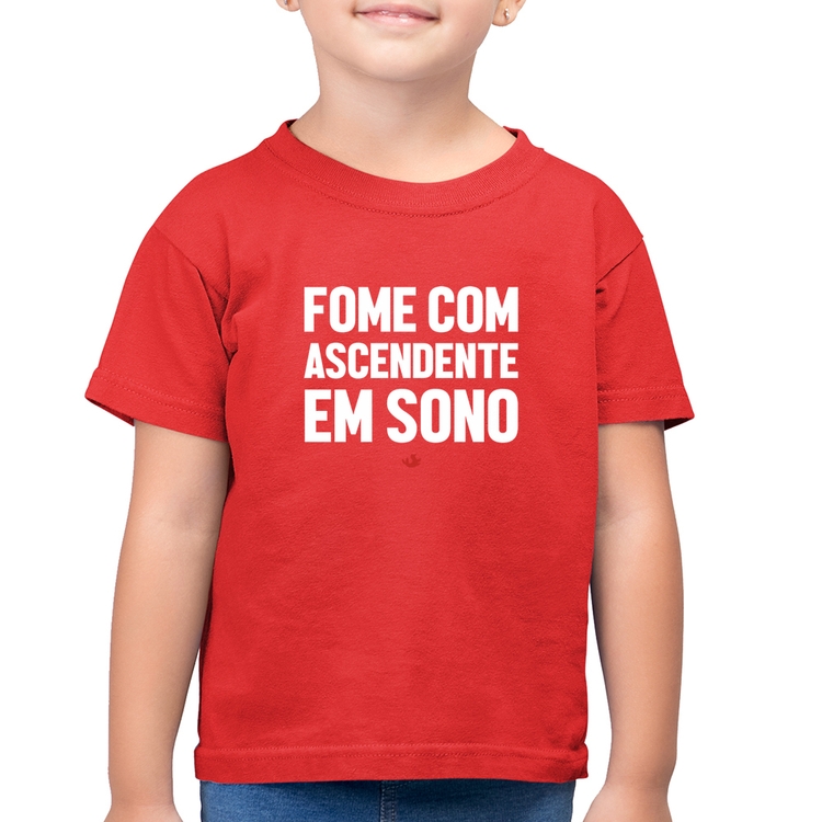 Camiseta Algodão Infantil Fome com ascendente em sono - Vermelha