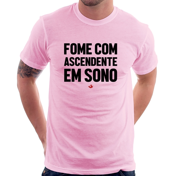 Camiseta Fome com ascendente em sono - Rosa Bebê