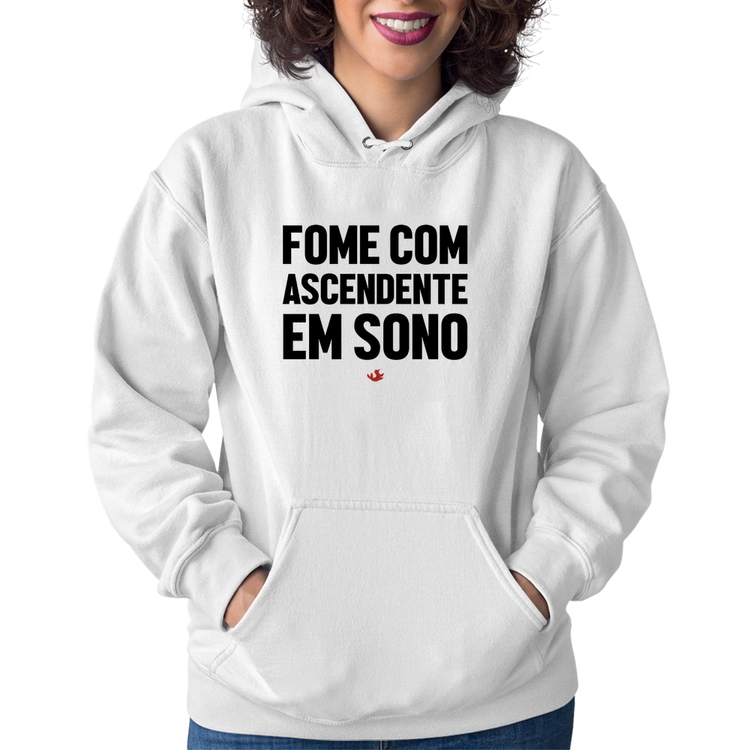 Moletom Feminino Fome com ascendente em sono - Branco