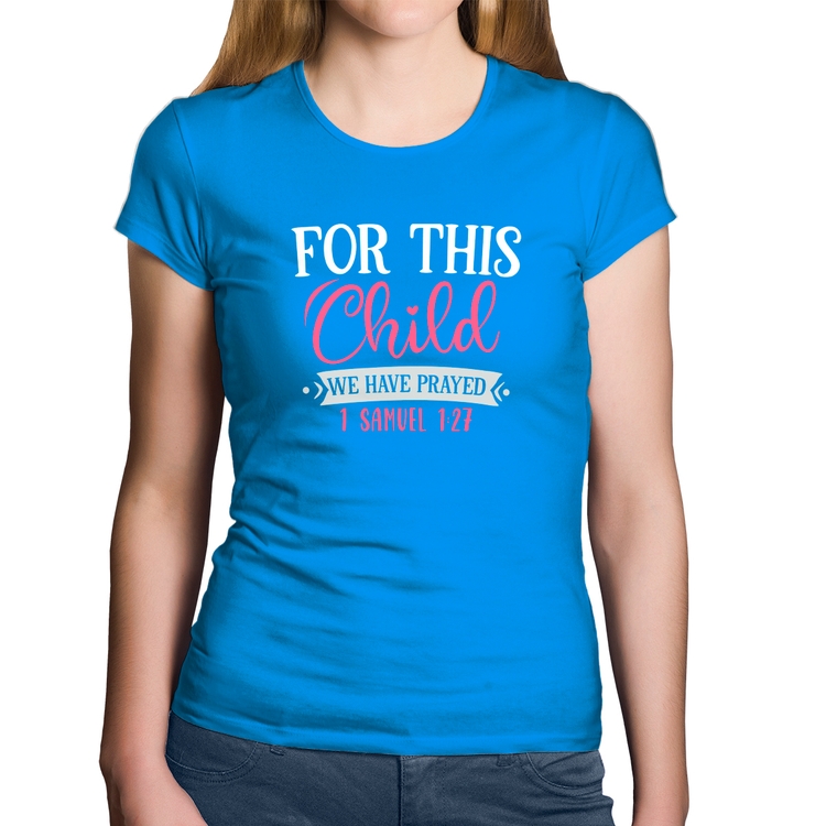 Baby Look Algodão For This Child We Have Prayed - Azul