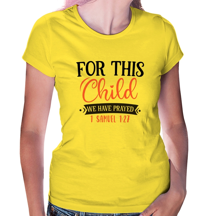 Baby Look For This Child We Have Prayed - Amarela