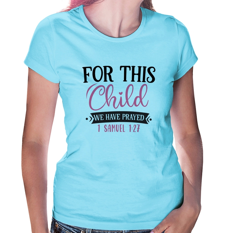 Baby Look For This Child We Have Prayed - Azul Bebê