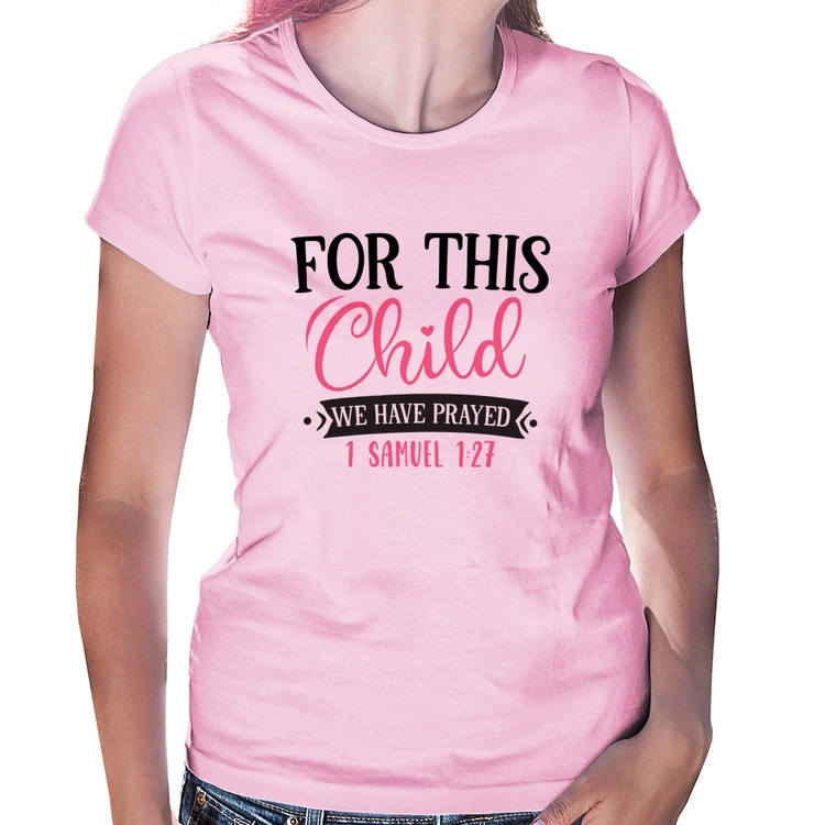 Baby Look For This Child We Have Prayed - Rosa Bebê