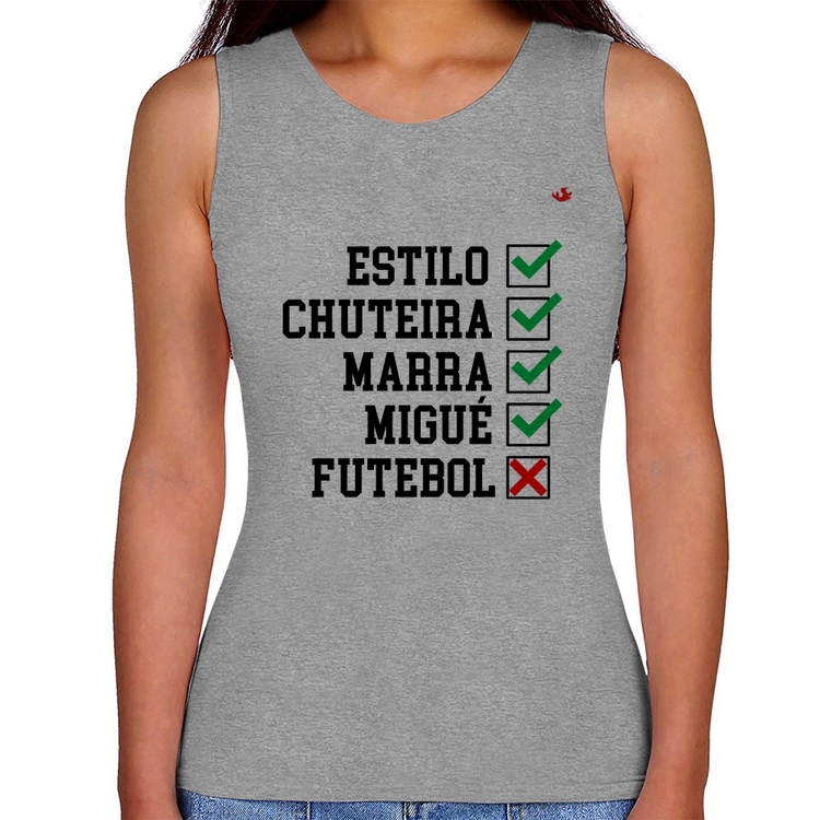 Regata Feminina Futebol que é bom, nada - Cinza