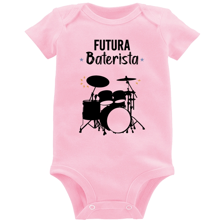 Body Bebê Futura Baterista - Rosa Bebê