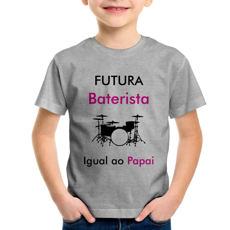 Camiseta Infantil Futura Baterista Igual ao Papai - Cinza