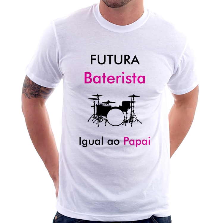 Camiseta Futura Baterista Igual ao Papai
