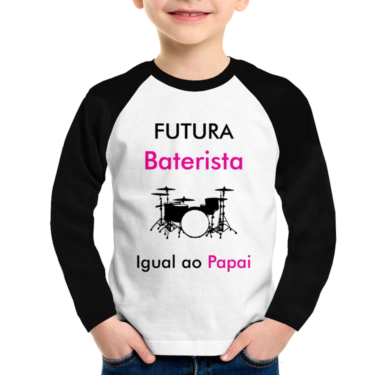 Camiseta Raglan Infantil Futura Baterista Igual ao Papai Manga Longa