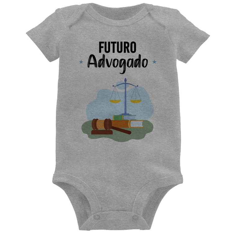 Body Bebê Futuro Advogado - Cinza