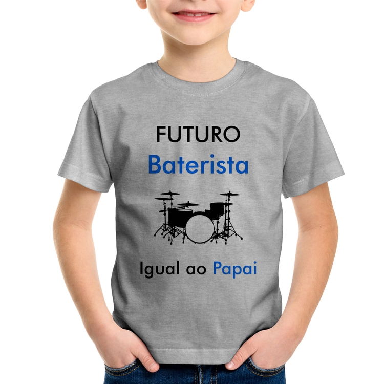 Camiseta Infantil Futuro Baterista Igual ao Papai - Cinza
