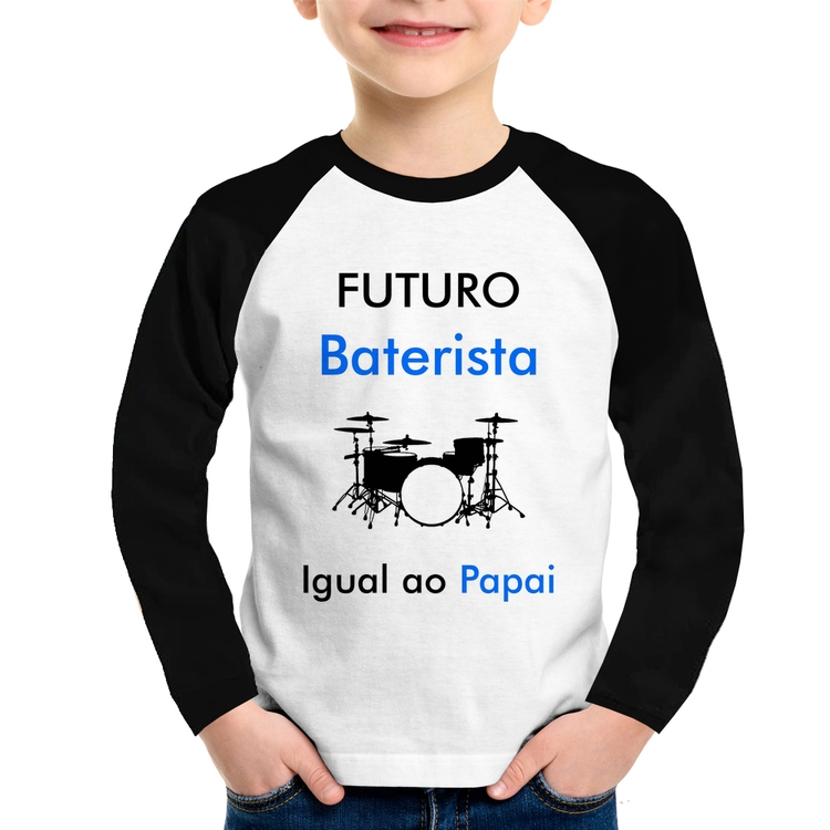 Camiseta Raglan Infantil Futuro Baterista Igual ao Papai Manga Longa