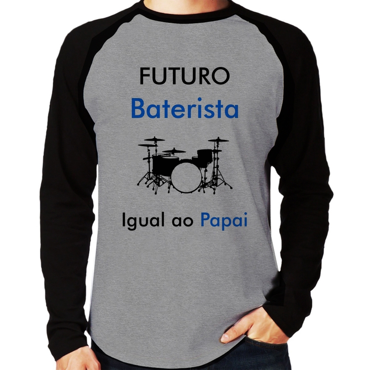 Camiseta Raglan Futuro Baterista Igual ao Papai Manga Longa - Cinza/Preto