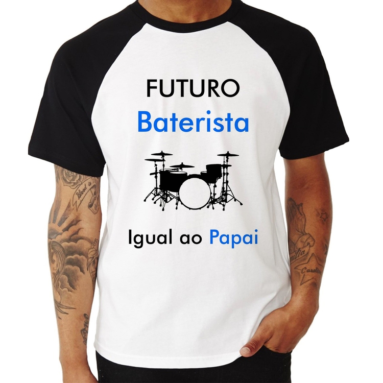 Camiseta Raglan Futuro Baterista Igual ao Papai