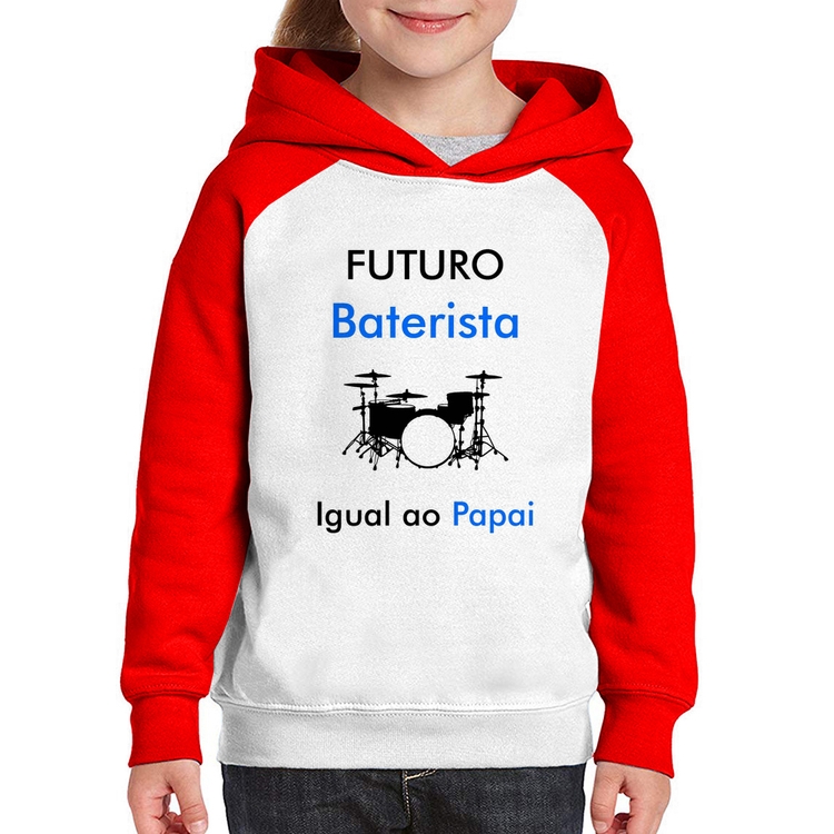 Moletom Infantil Futuro Baterista Igual ao Papai - Branco/Vermelho