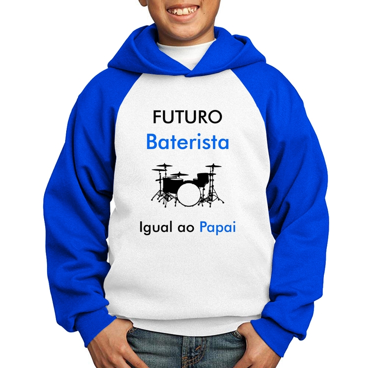 Moletom Infantil Futuro Baterista Igual ao Papai - Branco/Azul