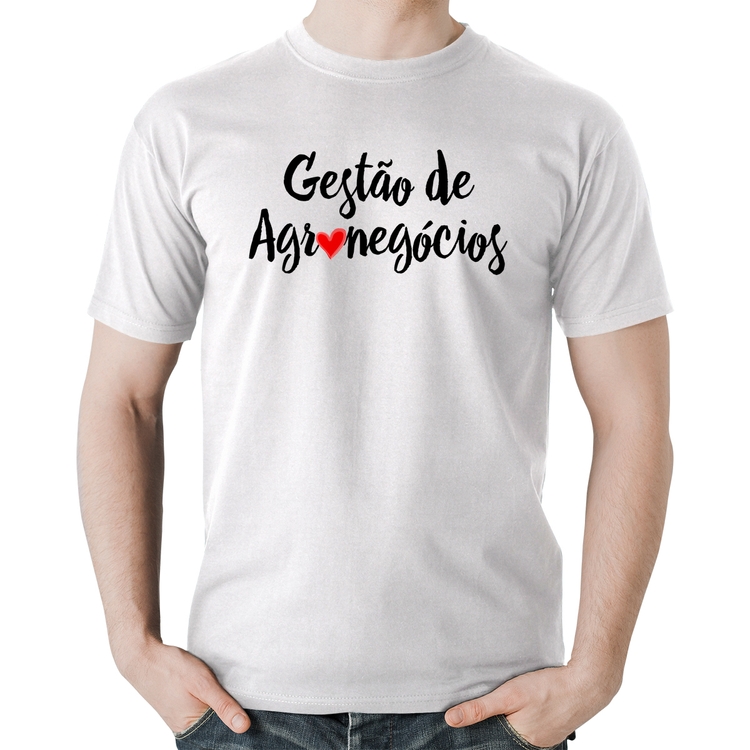 Camiseta Algodão Gestão de agronegócios por amor - Branca