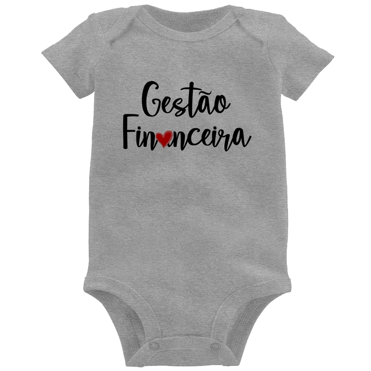 Body Bebê Gestão financeira por amor - Cinza
