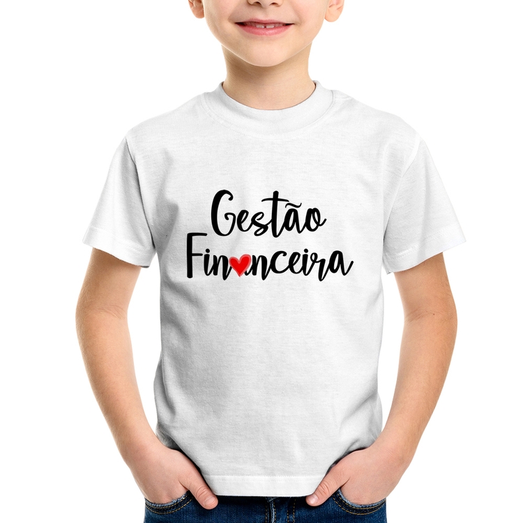 Camiseta Infantil Gestão financeira por amor
