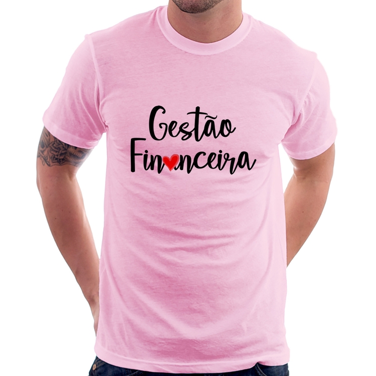 Camiseta Gestão financeira por amor - Rosa Bebê