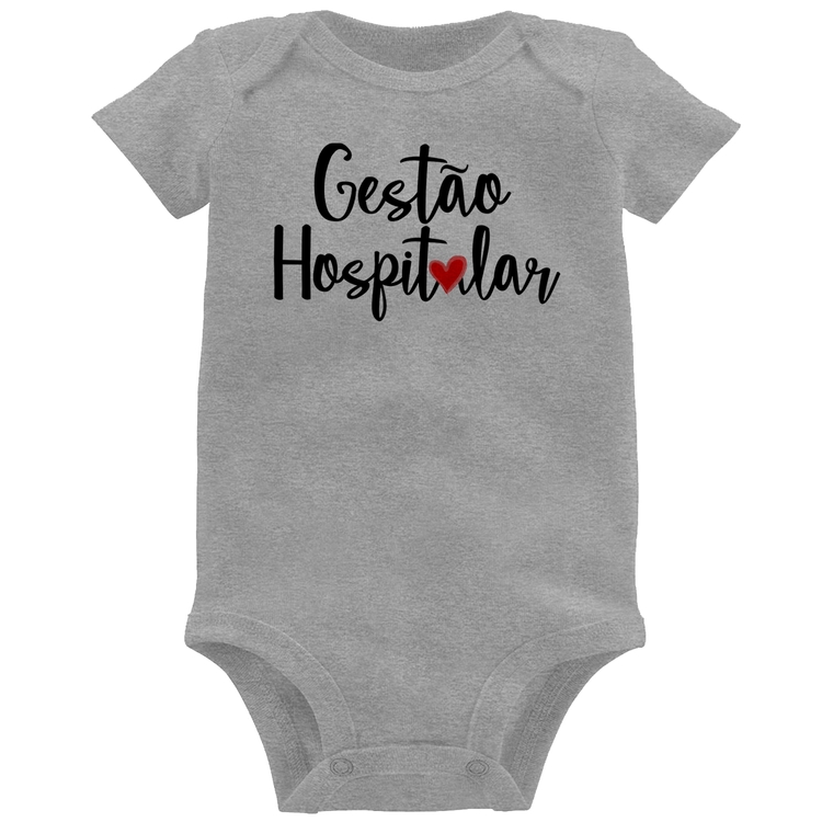 Body Bebê Gestão hospitalar por amor - Cinza