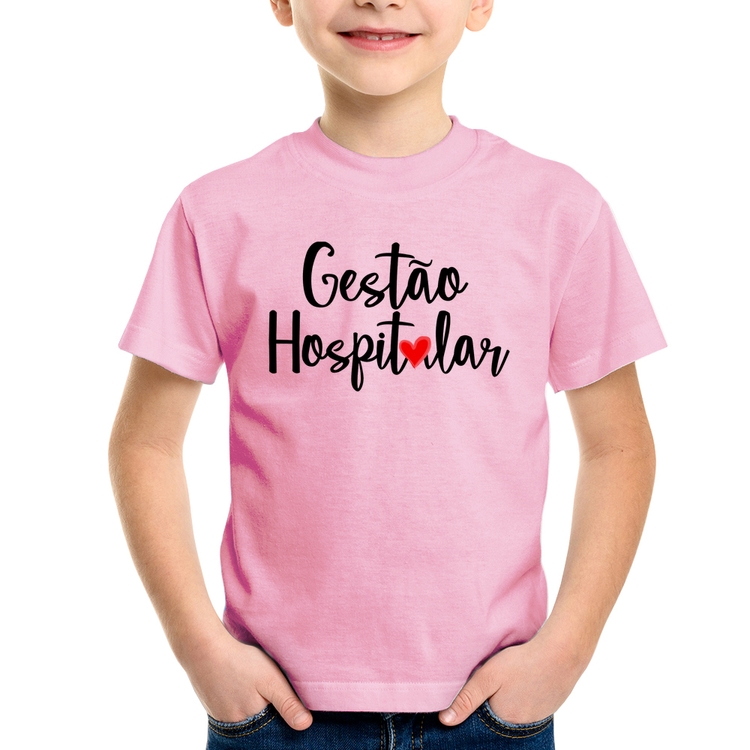 Camiseta Infantil Gestão hospitalar por amor - Rosa Bebê