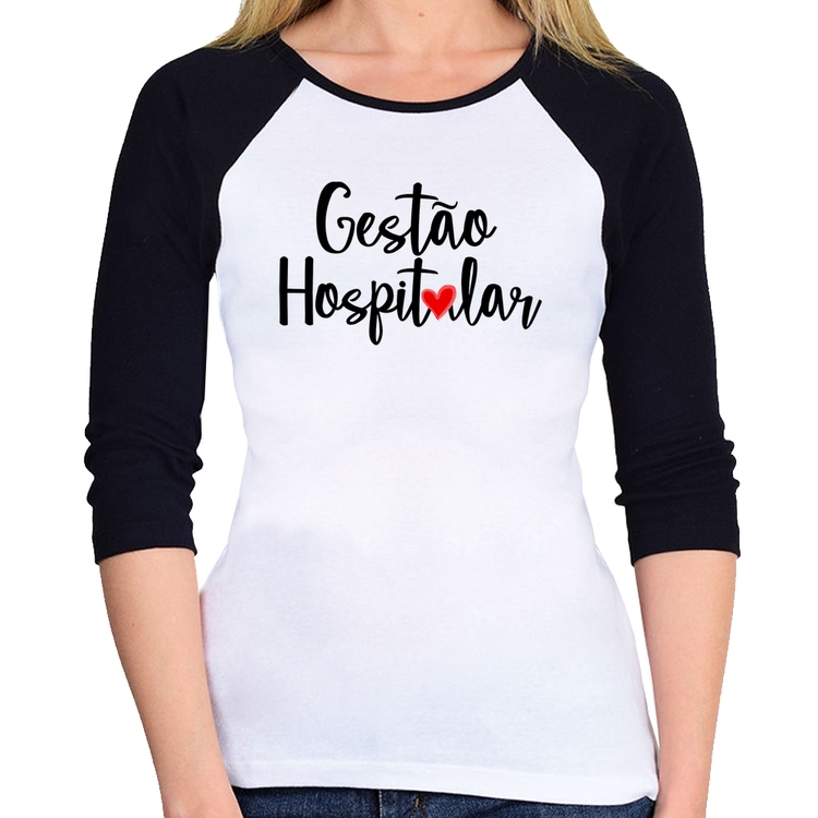 Baby Look Raglan Gestão hospitalar por amor Manga 3/4