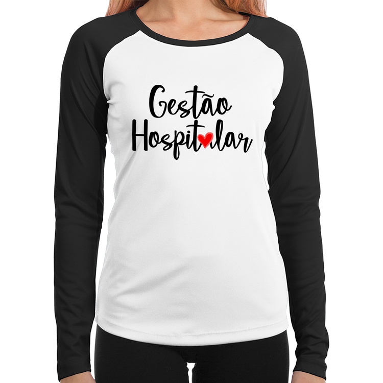Baby Look Raglan Gestão hospitalar por amor Manga Longa