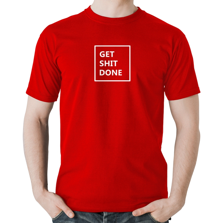 Camiseta Algodão Get Shit Done - Vermelha