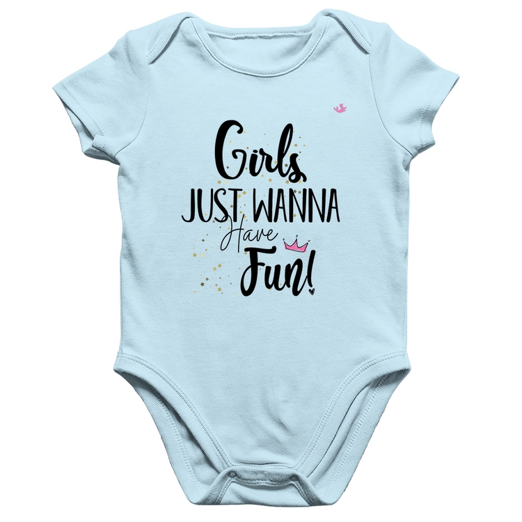 Body Bebê Algodão Girls just wanna have fun! - Azul Bebê