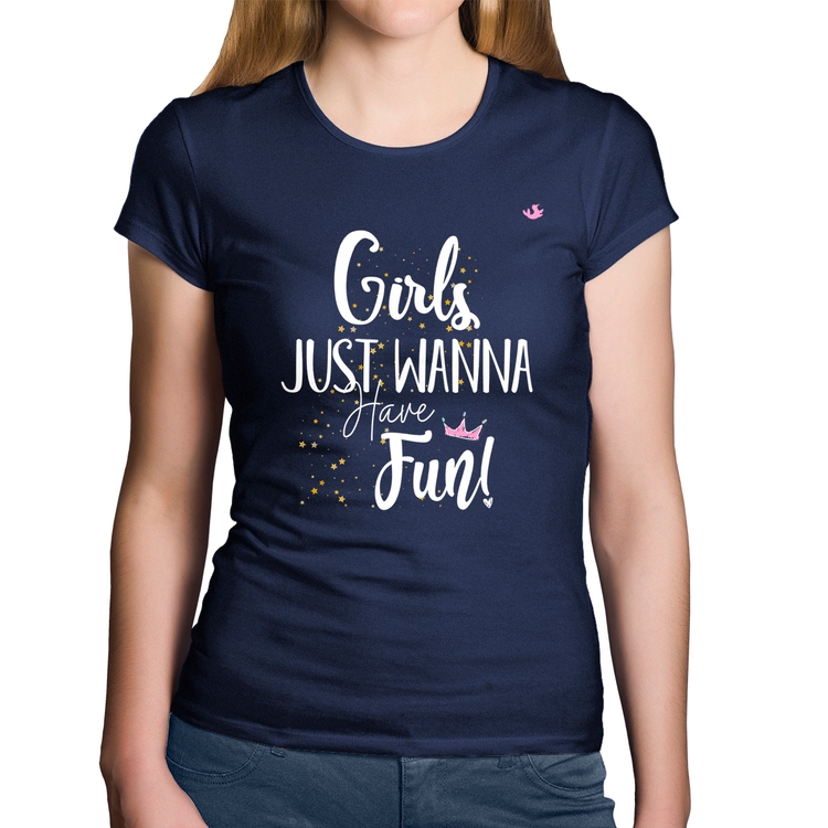 Baby Look Algodão Girls just wanna have fun! - Marinho