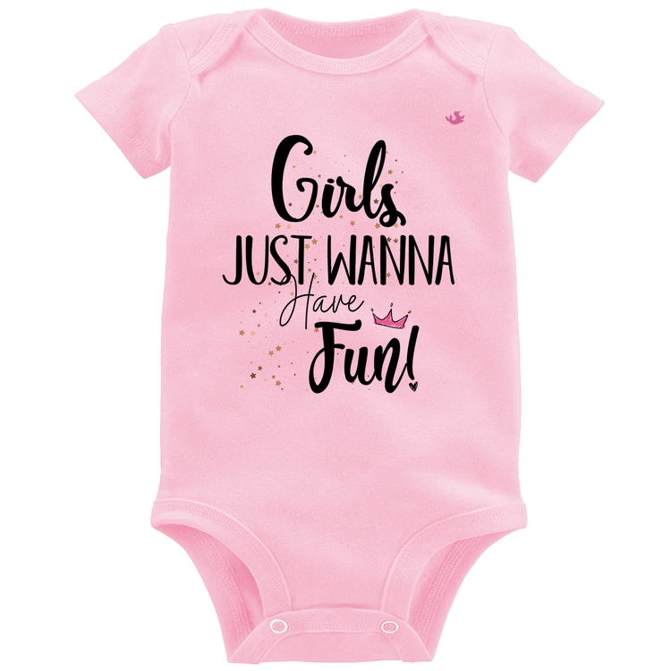 Body Bebê Girls just wanna have fun! - Rosa Bebê