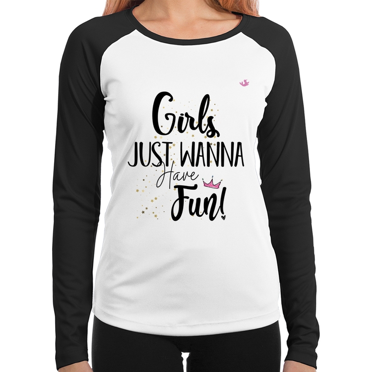 Baby Look Raglan Girls just wanna have fun! Manga Longa