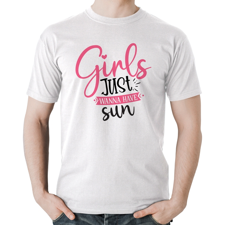 Camiseta Algodão Girls Just Wanna Have Sun - Branca