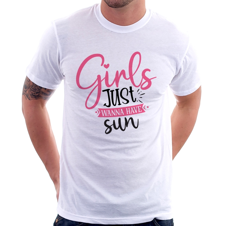 Camiseta Girls Just Wanna Have Sun